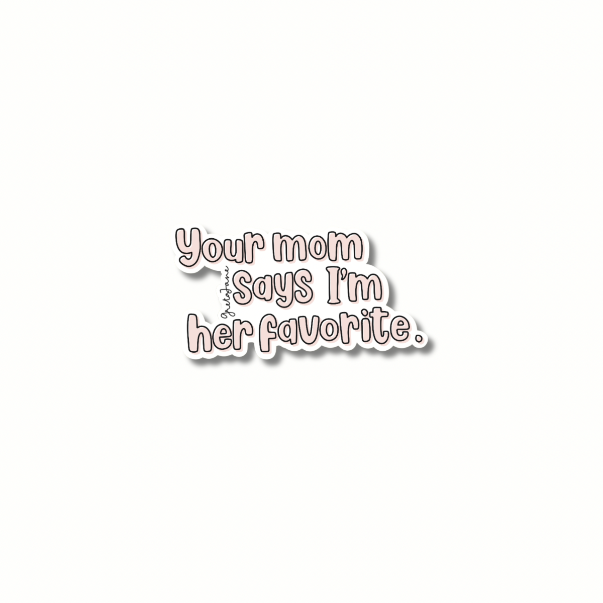 Your mom