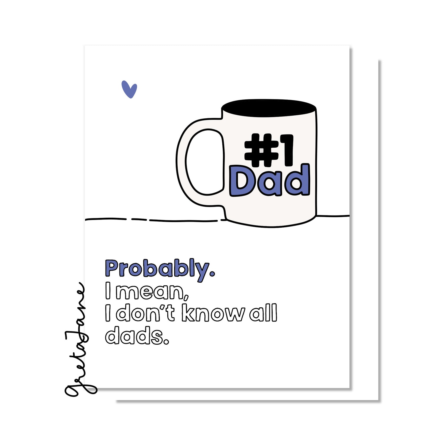 #1 Dad, probably