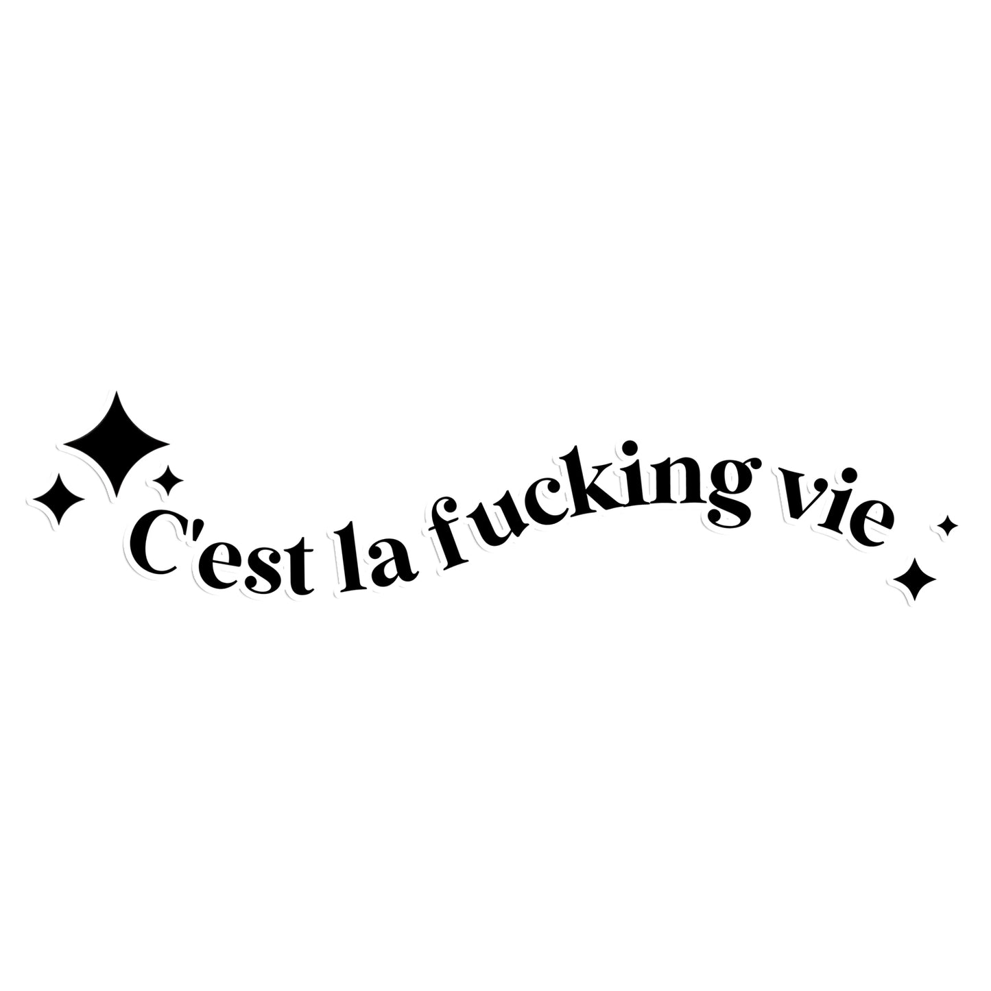 C'est la vie