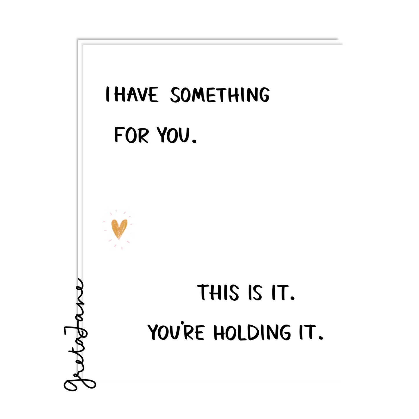 I have something for you...