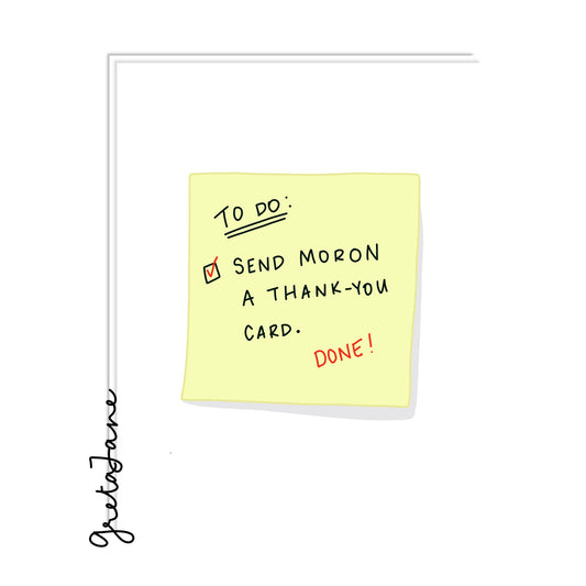 Send moron a thank you card