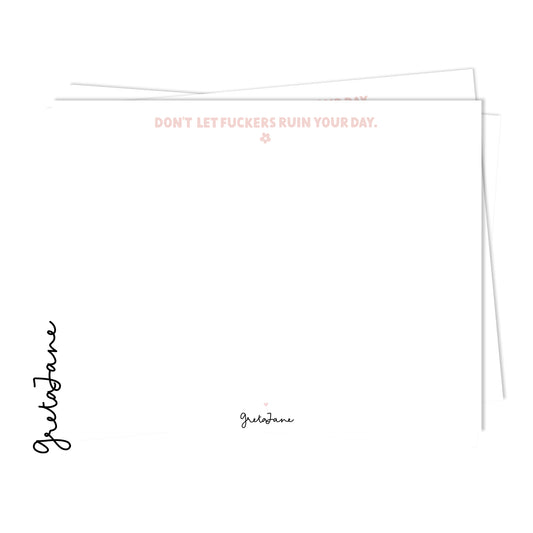 Don't let fuckers ruin your day note card set